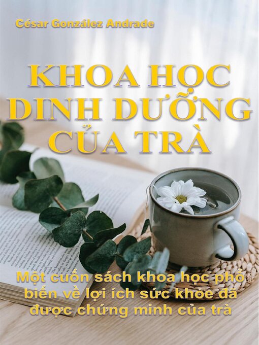 Title details for Khoa học dinh dưỡng của trà by César González Andrade - Available